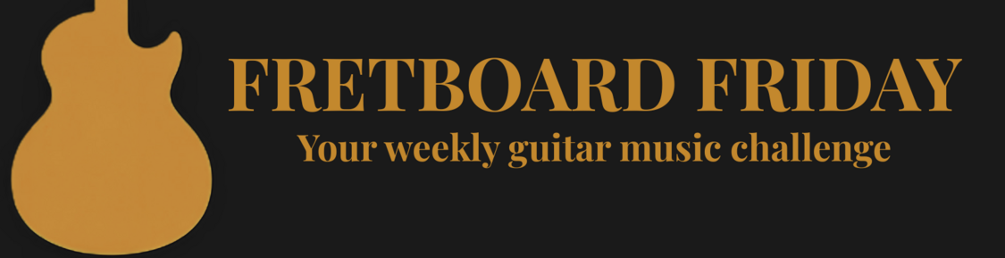 Fretboard Friday weekly guitar music challenge banner